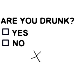 Are you drunk Funny Drinking