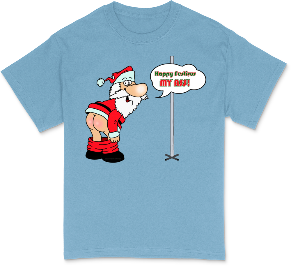 Happy FESTIVUS™ My Ass Dark T-Shirt