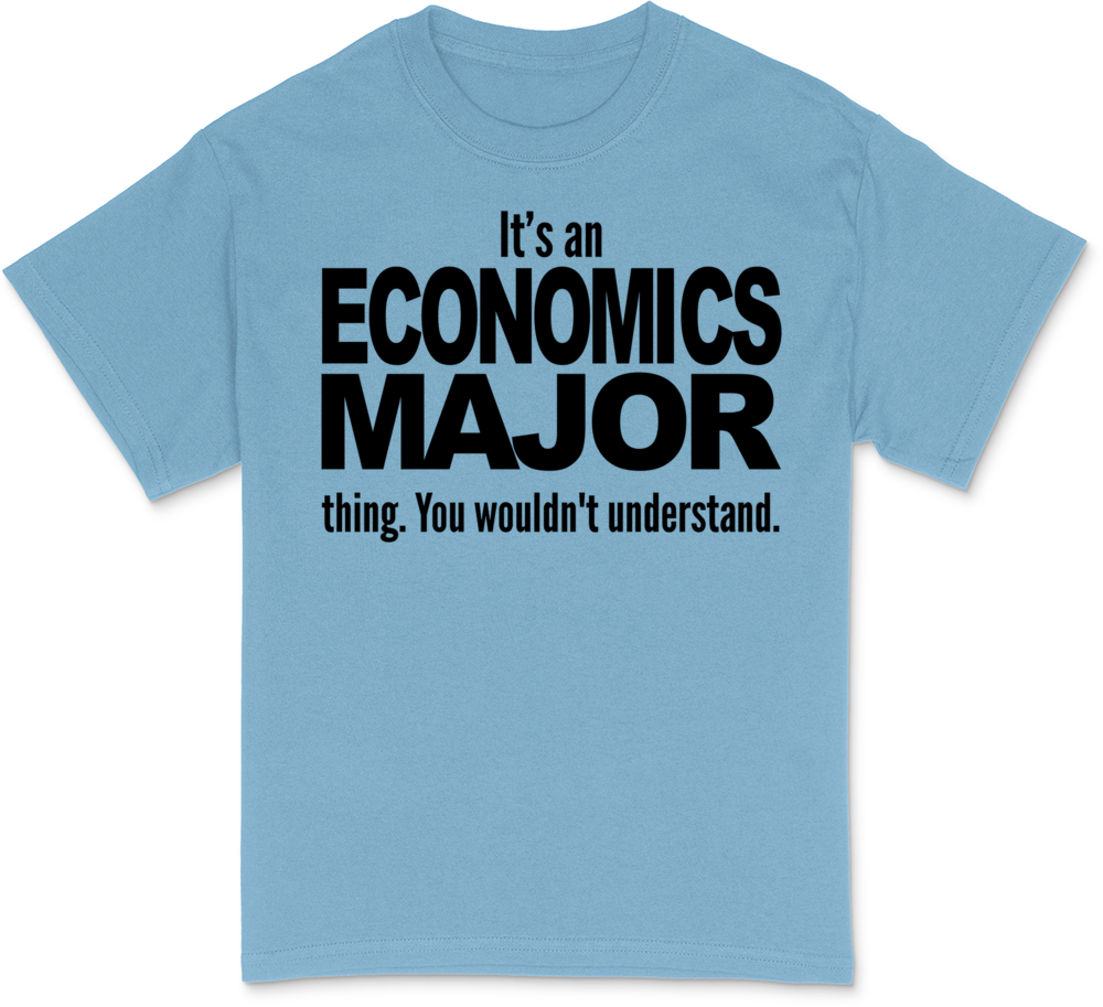Its An Economics Major Thing Men's Classic T-Shirt