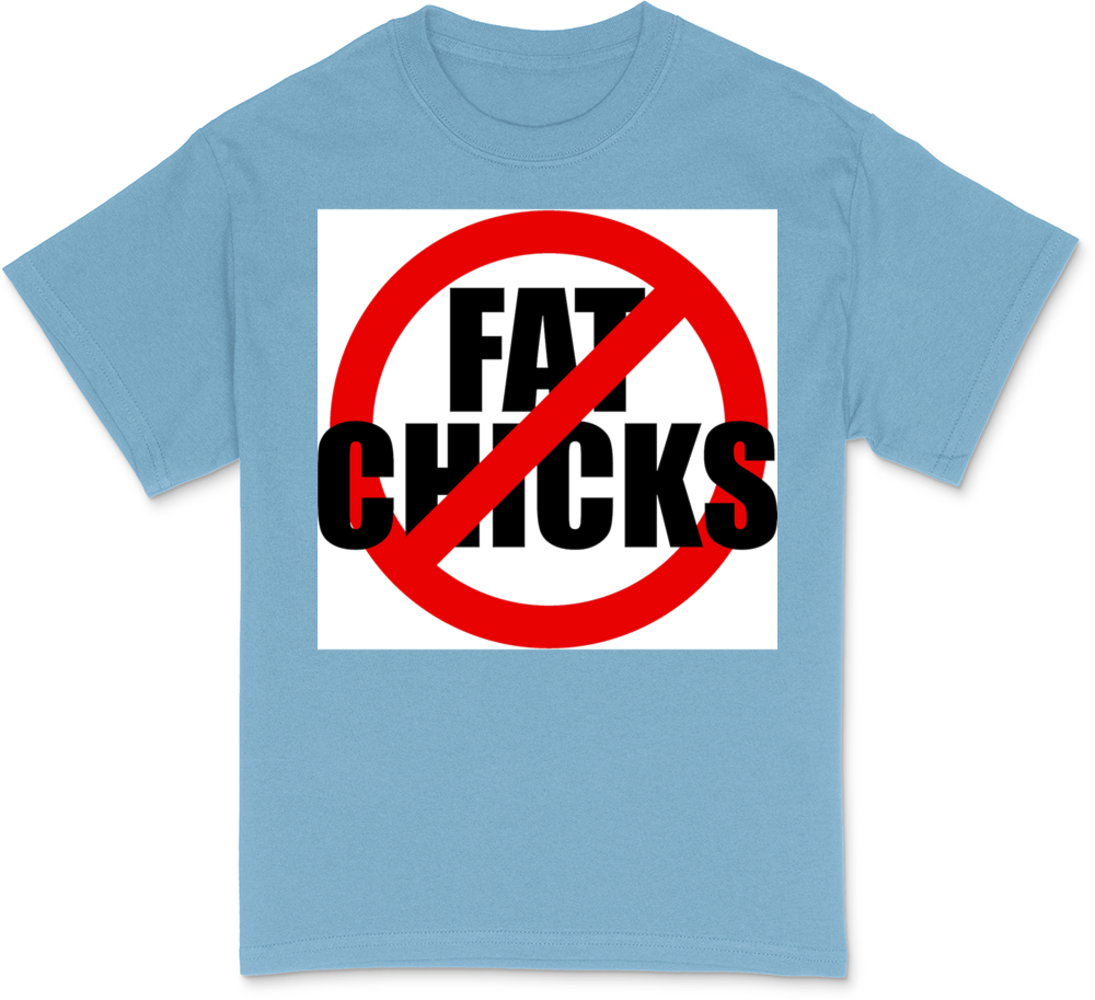 No Fat Chicks White T-Shirt