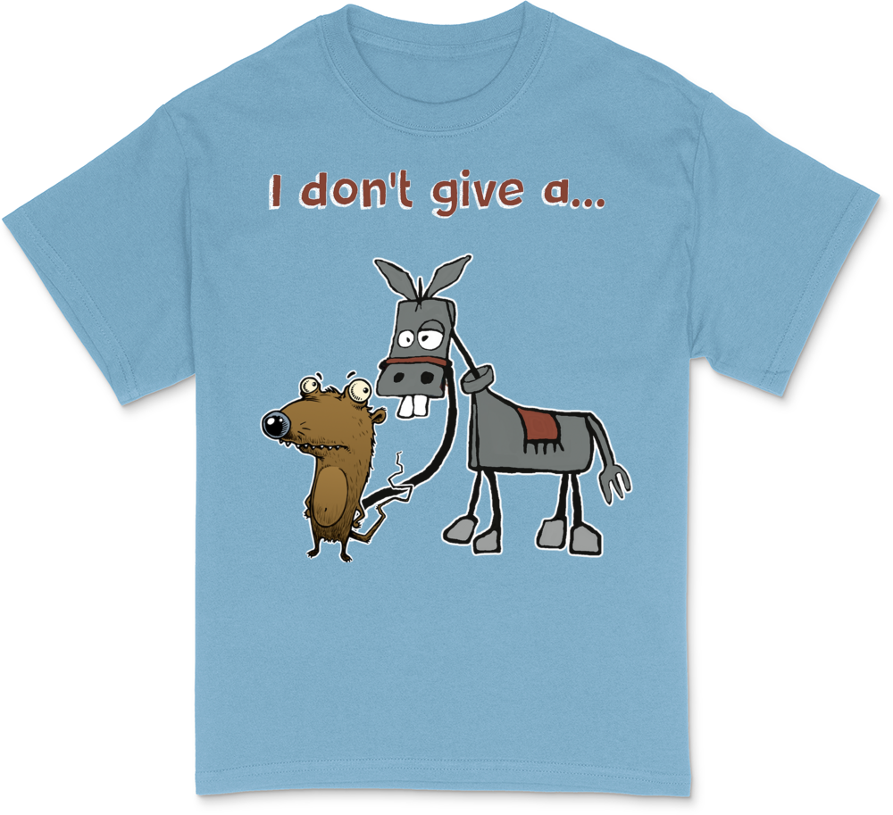 I don't give a... T-Shirt