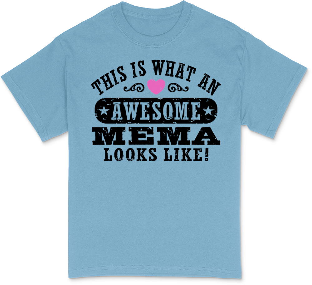 This Is What An Awesome Mema T-Shirt