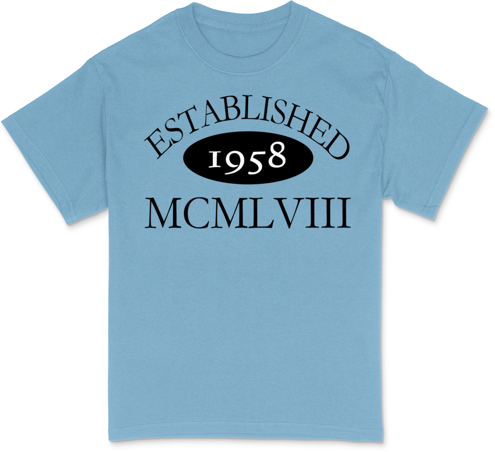 Established 1958 -- Happy Birthday White T-Shirt