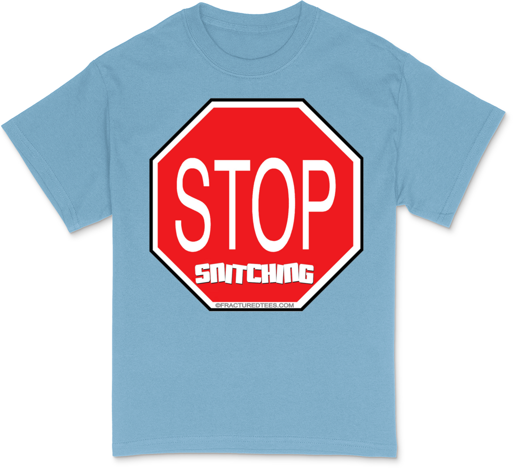 Stop The Snitching Dark T-Shirt