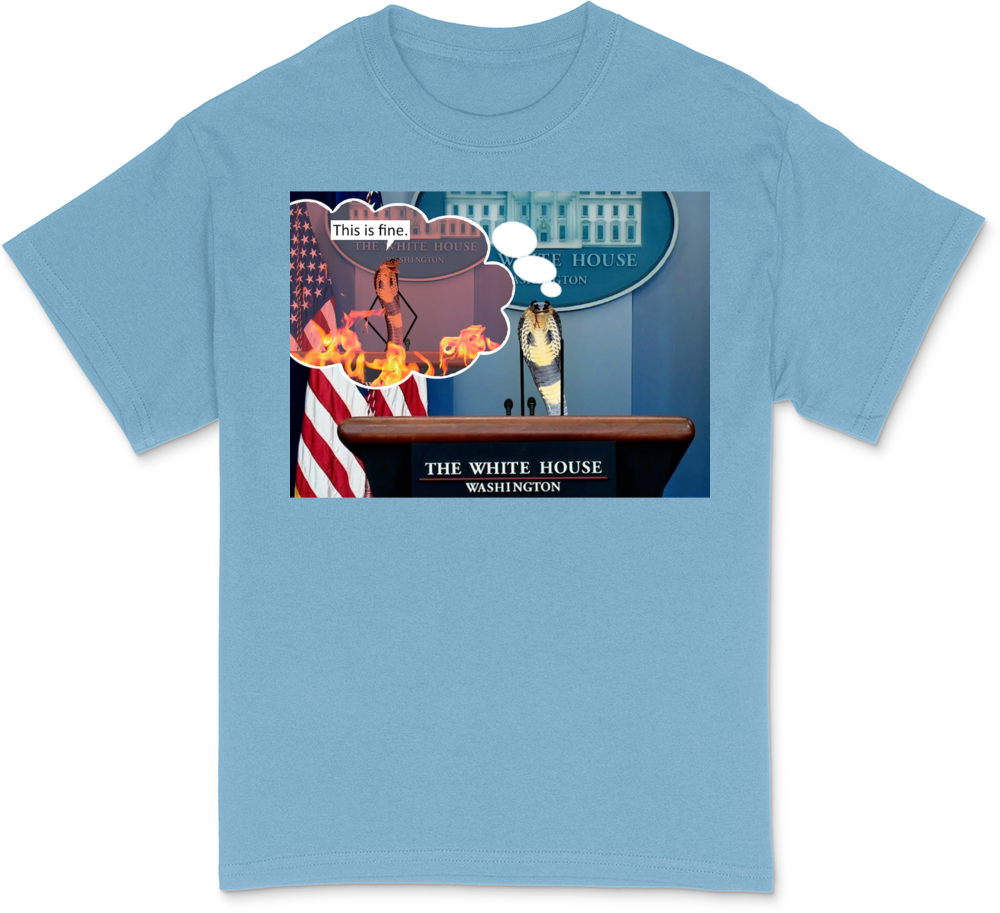 This is fine T-Shirt