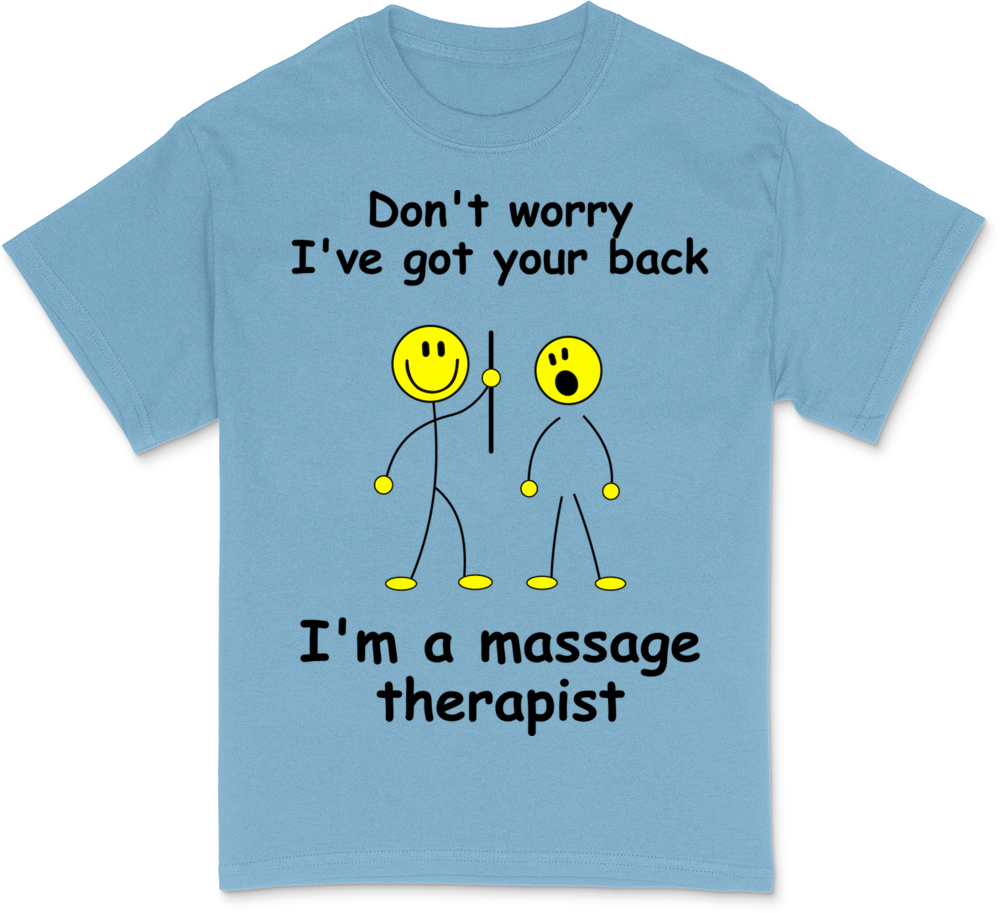 MUST HAVE for massage therapist T-Shirt