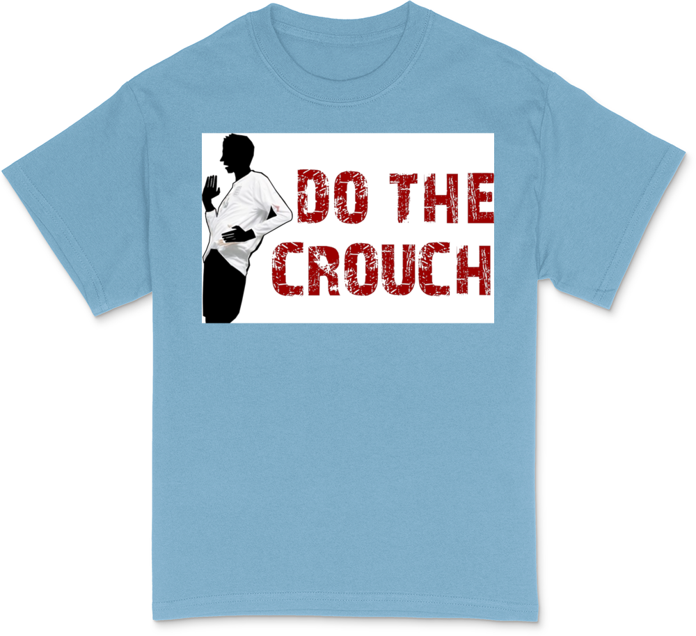 do the crouch White T-Shirt
