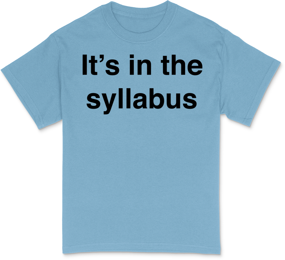 It's In The Syllabus Dark T-Shirt