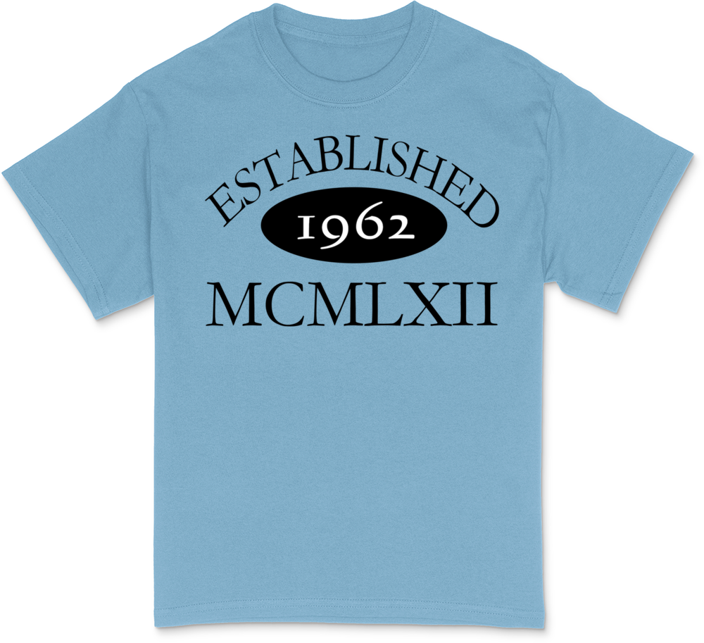 Established 1962 -- Happy Birthday Light T-Shirt