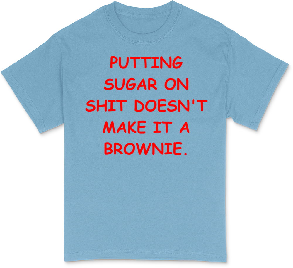 BROWNIES T-Shirt