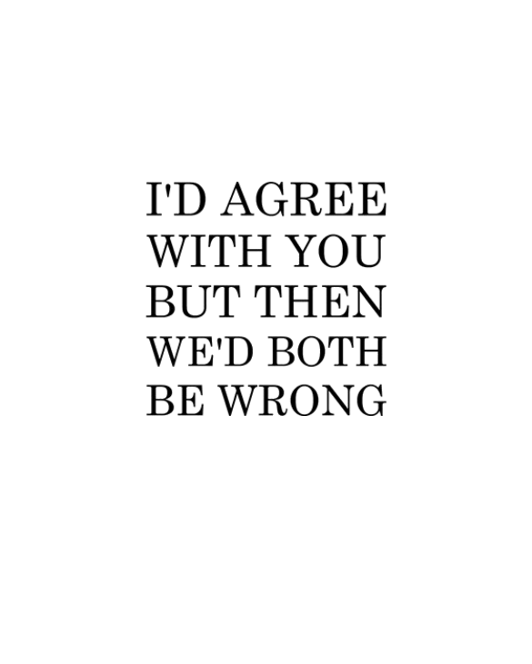 2000x2000idagreewithyoubut