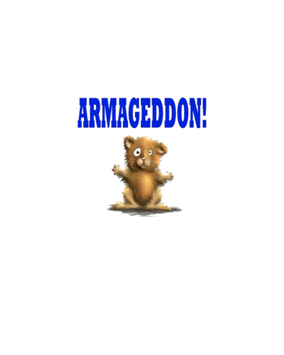 Armageddon!