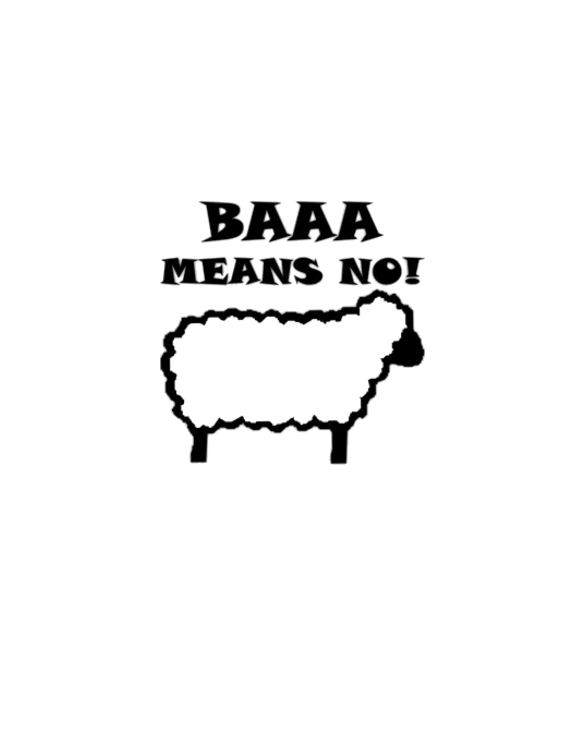 Baaa Means No!