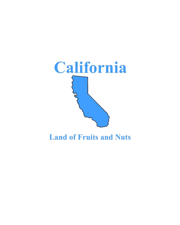 California Land of Fruits and Nuts TShirt