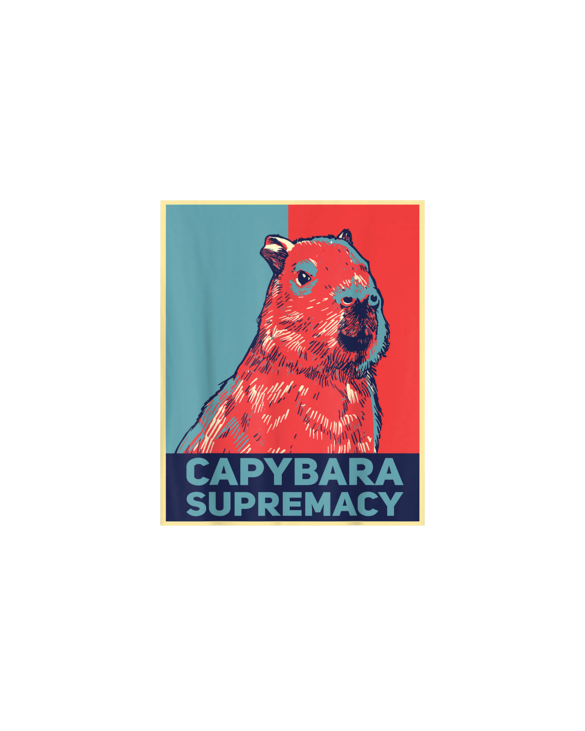 Capybaras Funny Capibara Rodent Capybara Supremacy T-Shirt