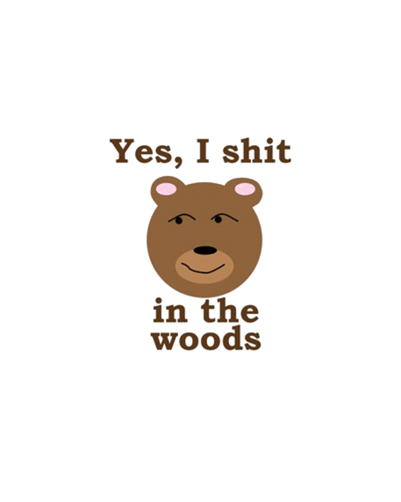 Does a bear shit in the woods?
