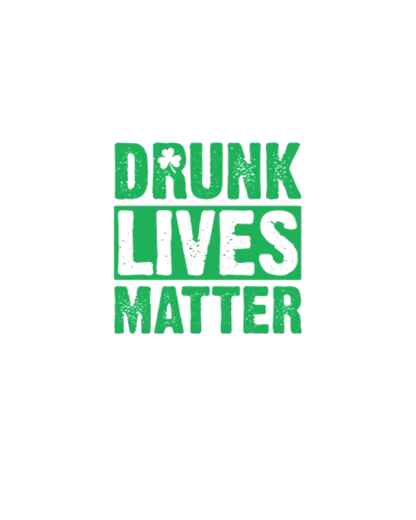 Drunk Lives Matter Light T-Shirt