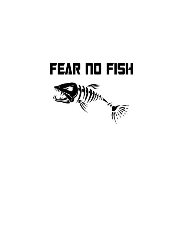 Fear no Fish