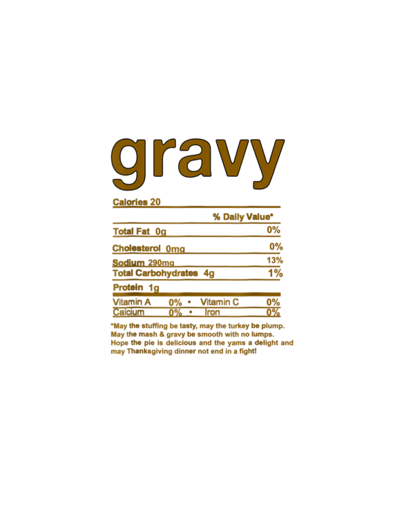 Gravy Nutrition Facts Funny Thanksgiving Christmas Food T-Shirt