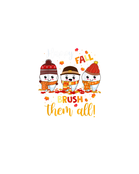 Happy Fall Brush Them All Dental Dentist Squad Thanksgiving T-Shirt