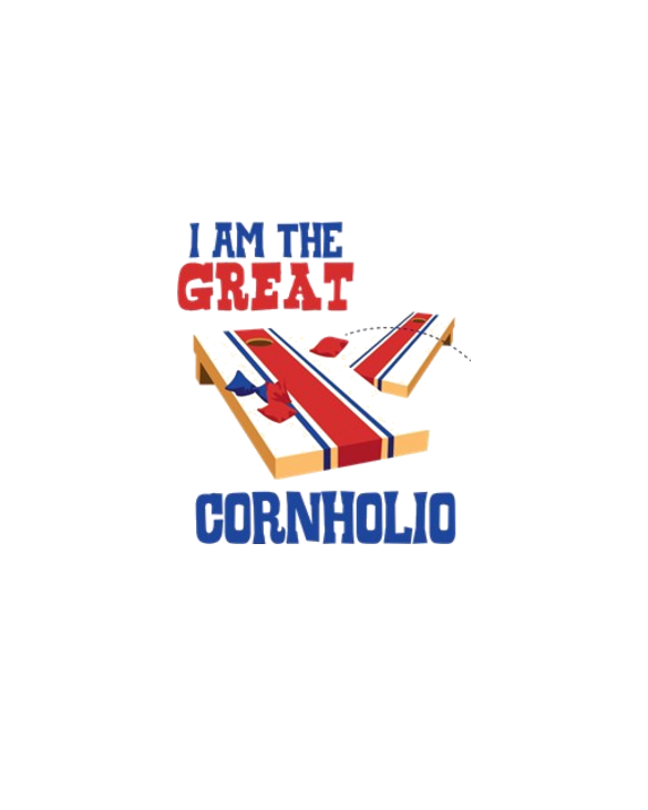I AM THE GREAT CORNHOLIO TShirt