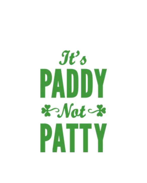 It's Paddy Not Patty