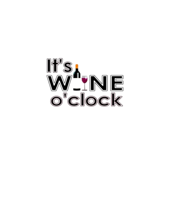 It's Wine O'Clock