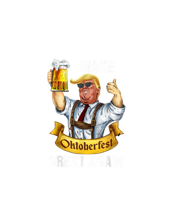 Make Oktoberfest Great Again Funny Trump Beer Mug Gift T-Shirt