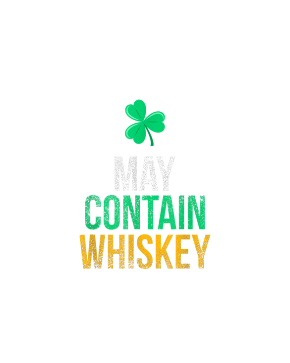 May Contain Whiskey Funny Irish St. Patrick's Day T-Shirt T-Shirt