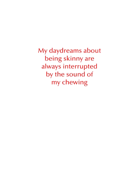 My daydreams about being skinny, funny, humor, coo