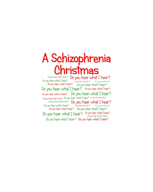 Schizophrenia Christmas