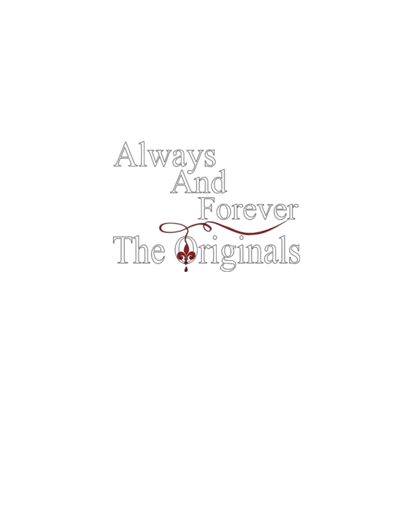 The Originals "Always and Forever&quo