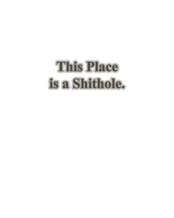 This place is a shithole