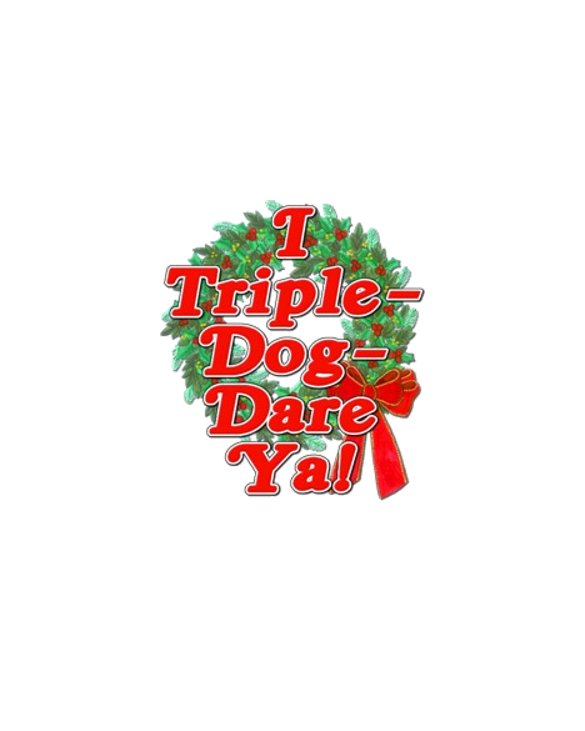 Triple Dog Dare A Christmas Story