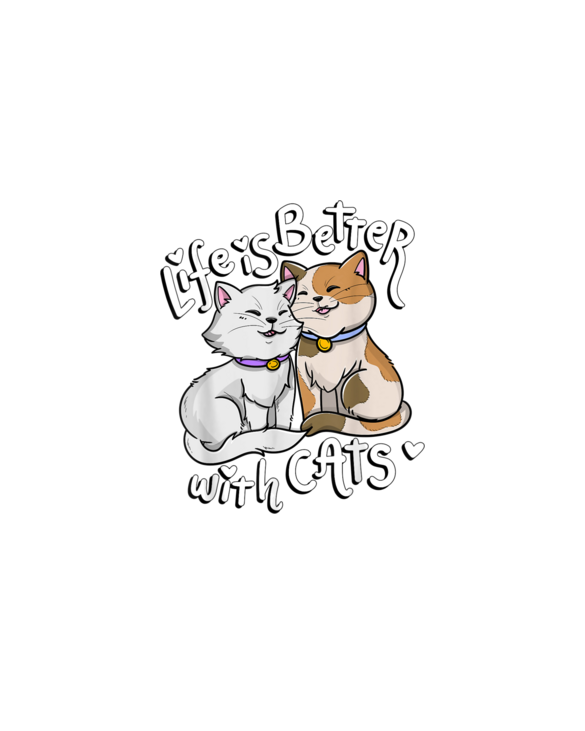 Valentine's Cat Lover Life Is Better With Cats Mother's Day T-Shirt