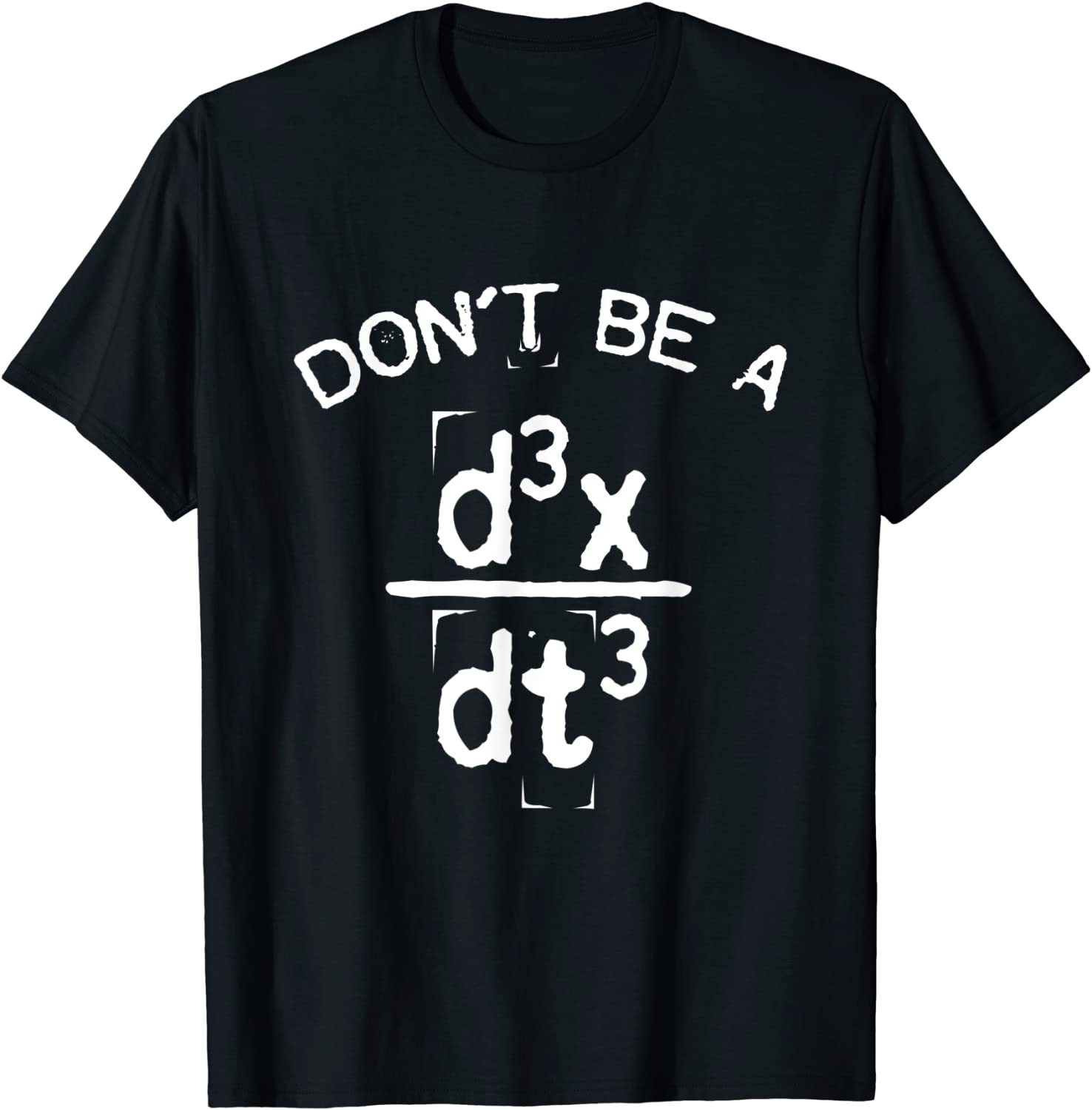 Don't Be A Jerk T-Shirt