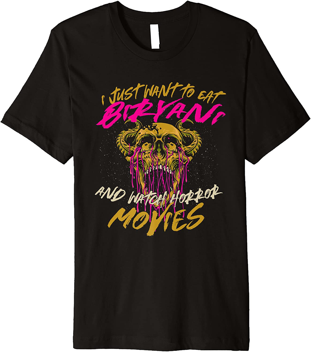 Eat Biryani And Watch Horror Movies Comfort Food Biriyani T-Shirt