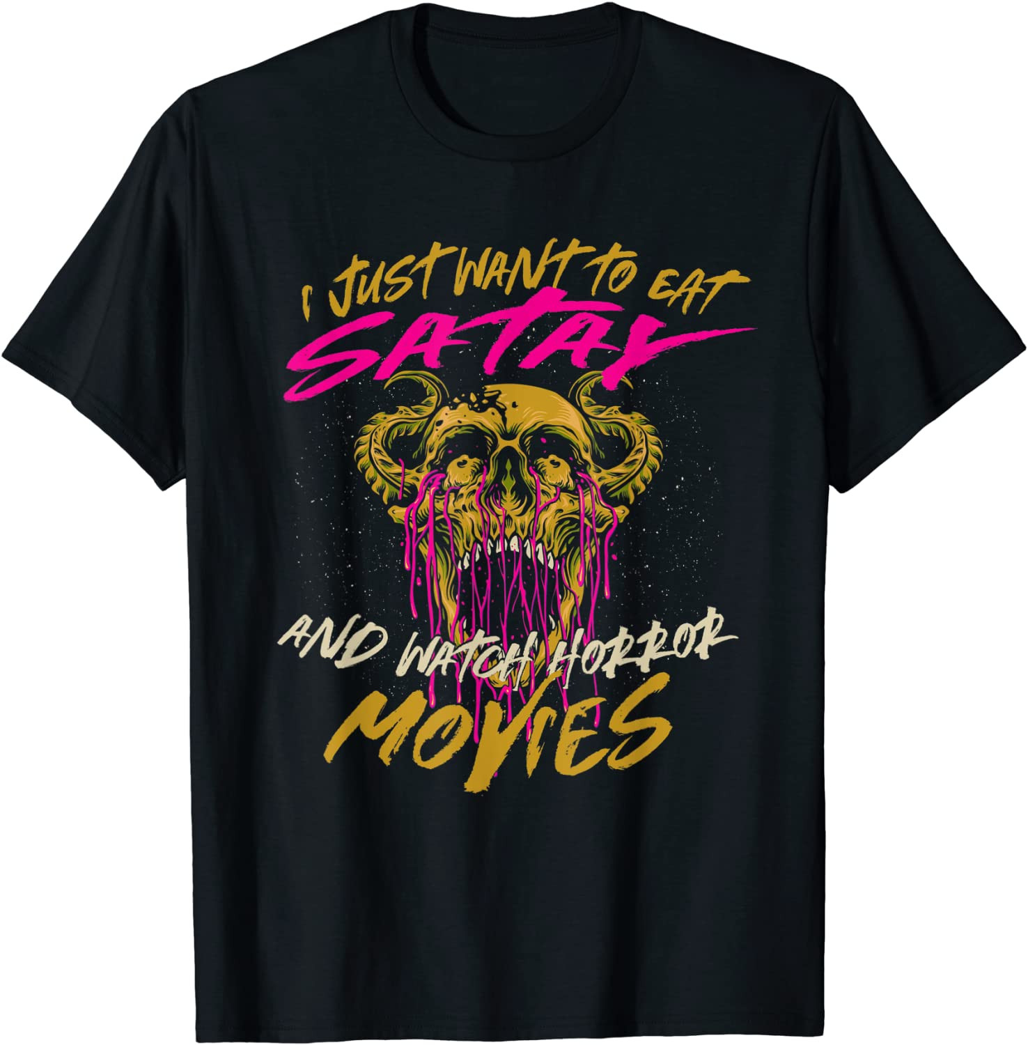 Eat Satay And Watch Horror Movies Comfort Food Sate T-Shirt