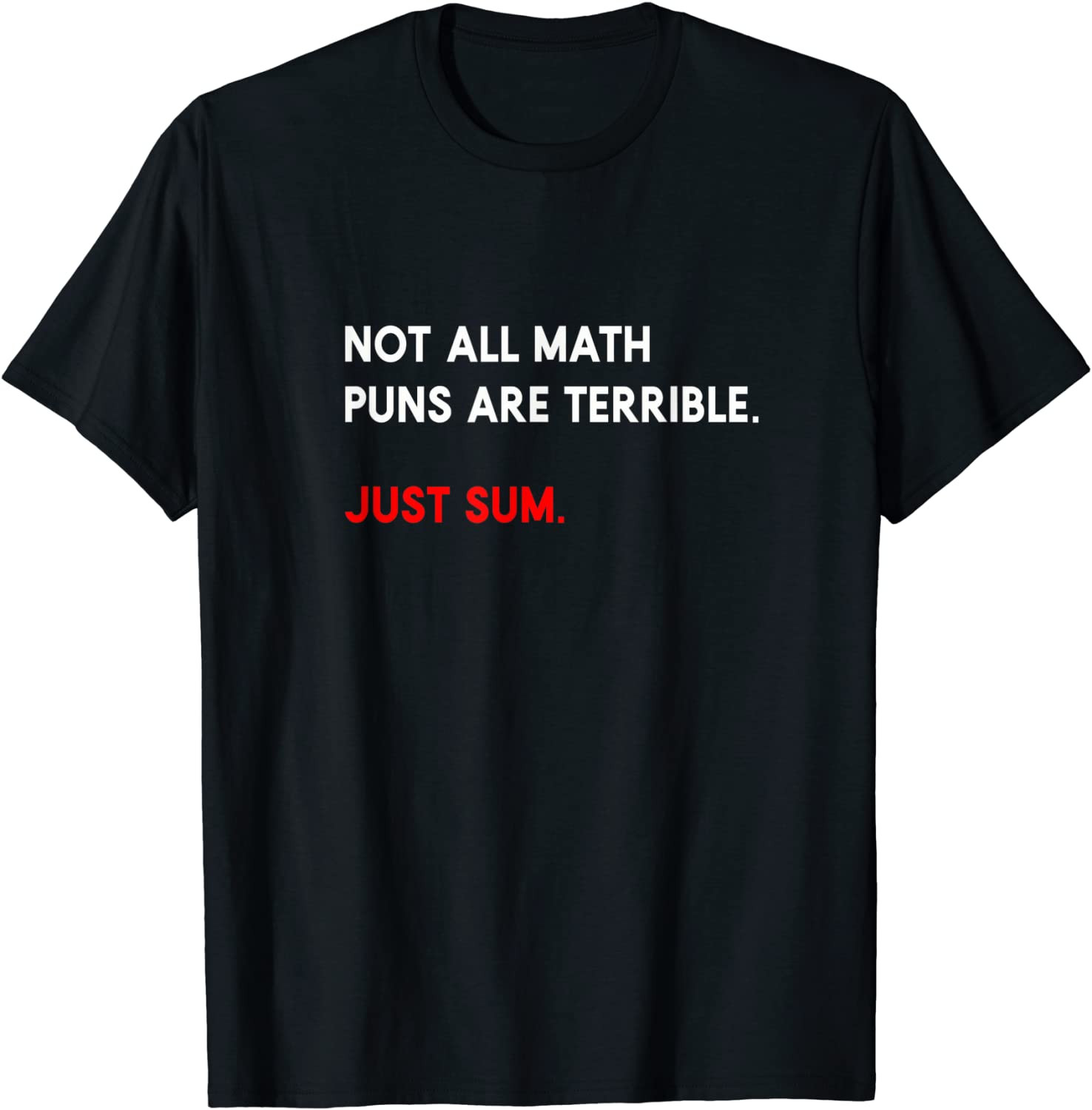 Funny Math  T-Shirt