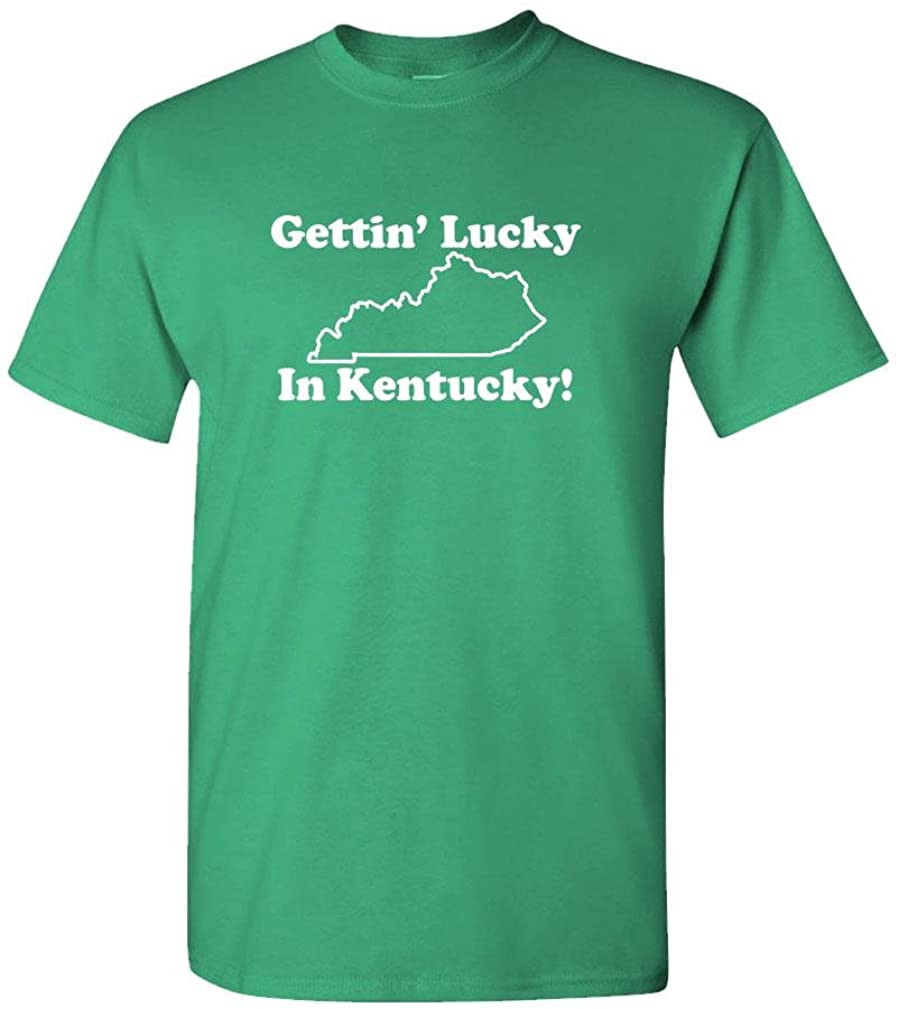 Gettin Lucky In Kentucky T-Shirt