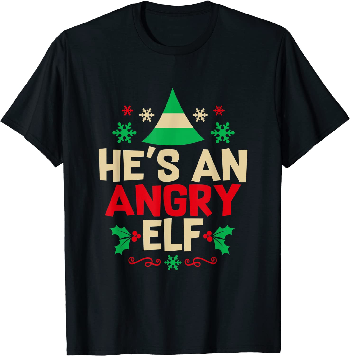 He's Angry Elf Popular Culture Christmas Movie Merry Xmas T-Shirt