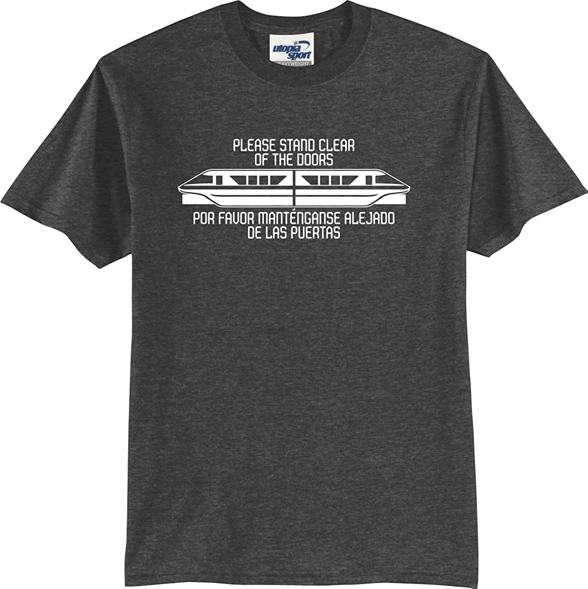 Monorail Please Stand Clear Of The Doors English And Spanish T-Shirt