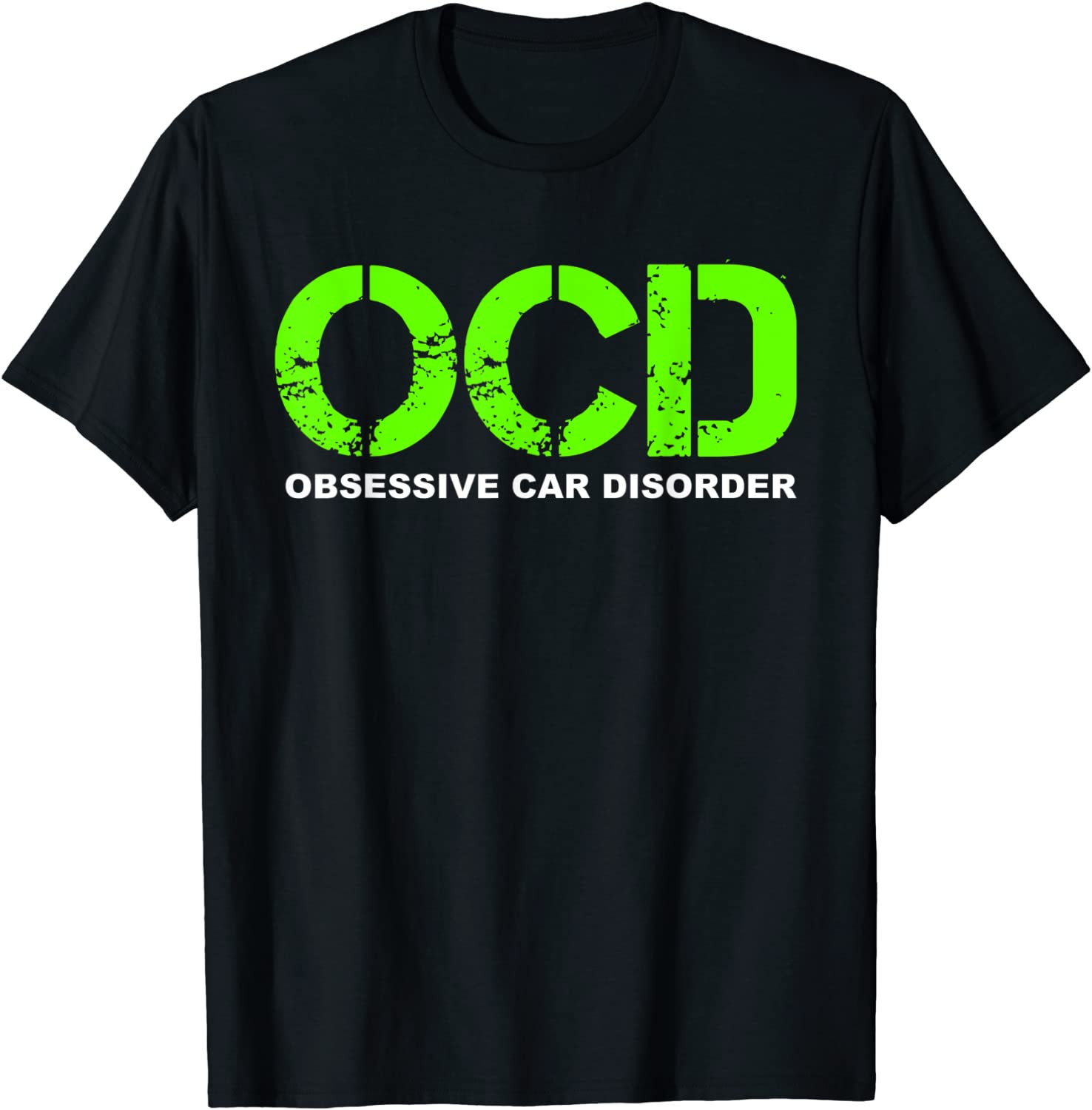 OCD Obsessive Car Disorder - T-Shirt