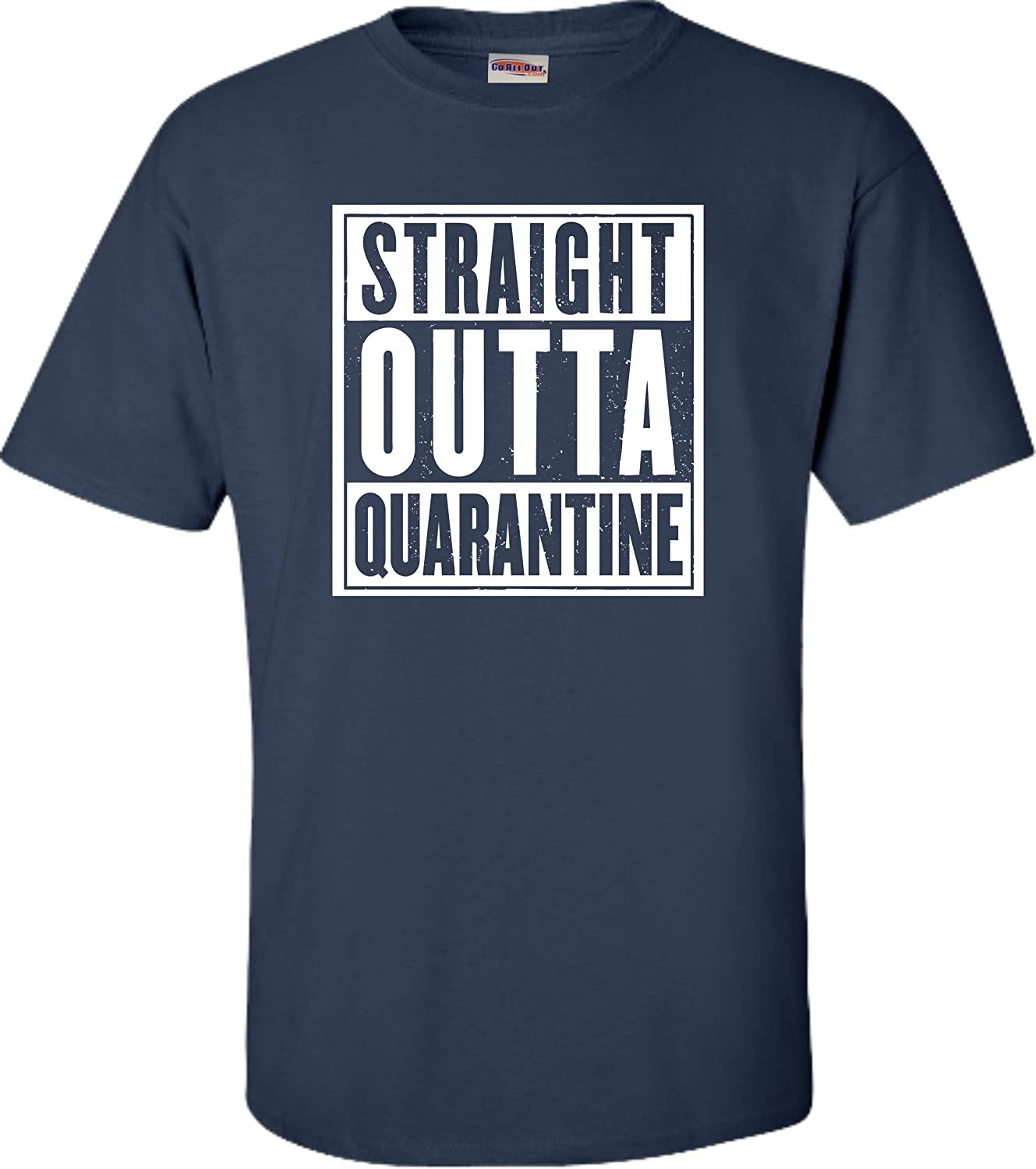 Straight Outta Quarantine T-Shirt