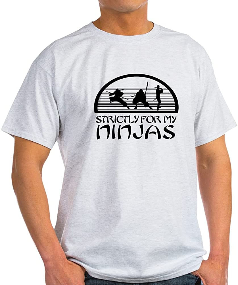 Strictly For My Ninjas Light T Cotton T-Shirt