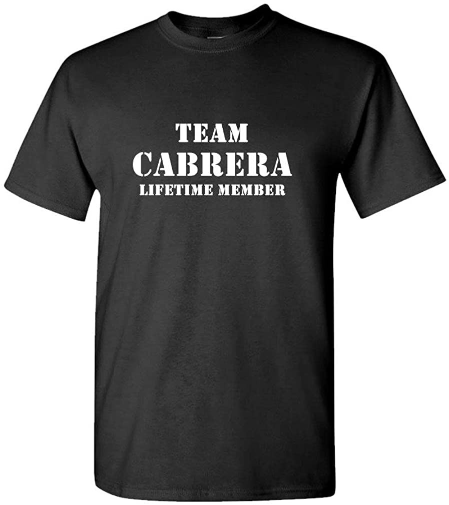 Team Cabrera - Lifetime Member - T-Shirt