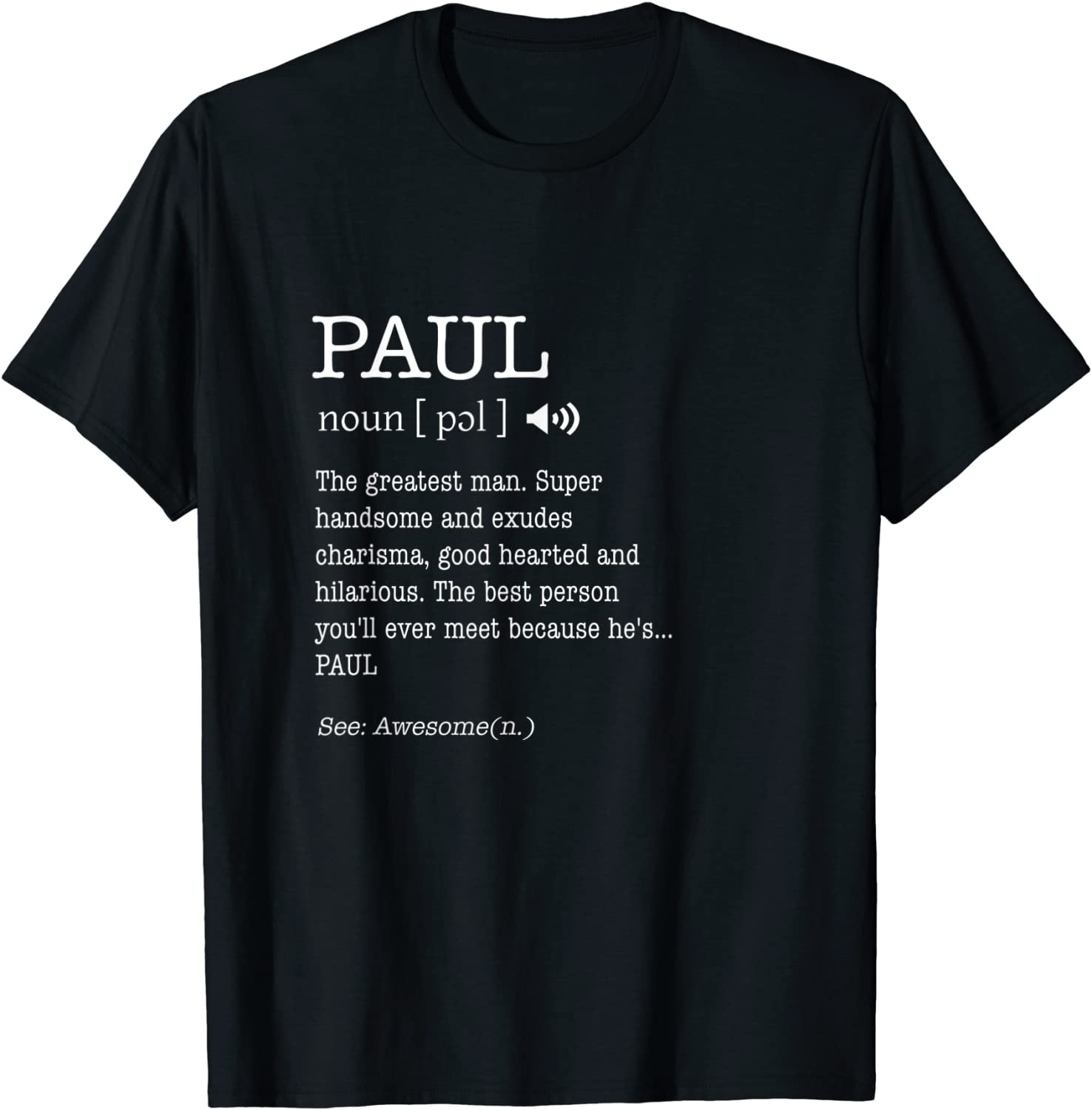 The Name Is Paul T-Shirt