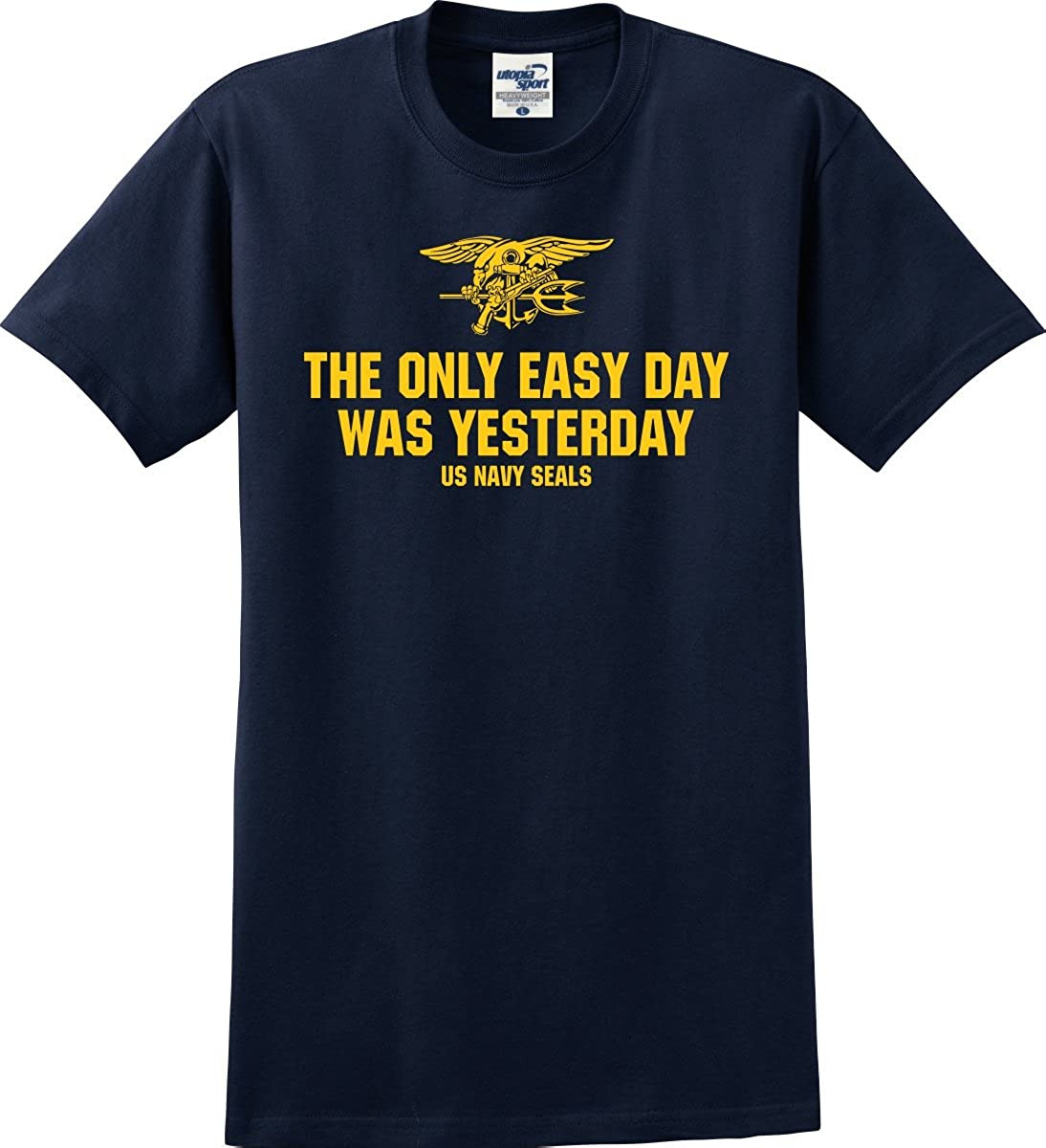 The Only Easy Day Was Yesterday Seals T-Shirt