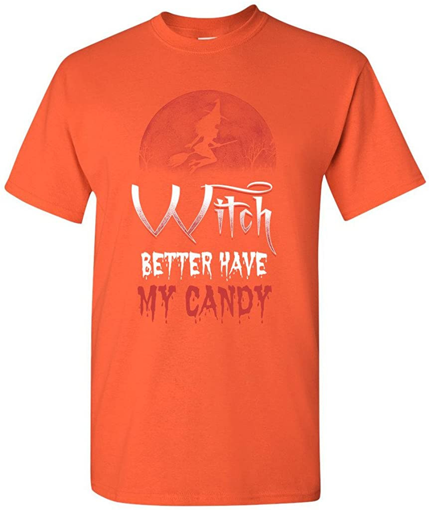 Witch Better Have My Candy Halloween T-Shirt