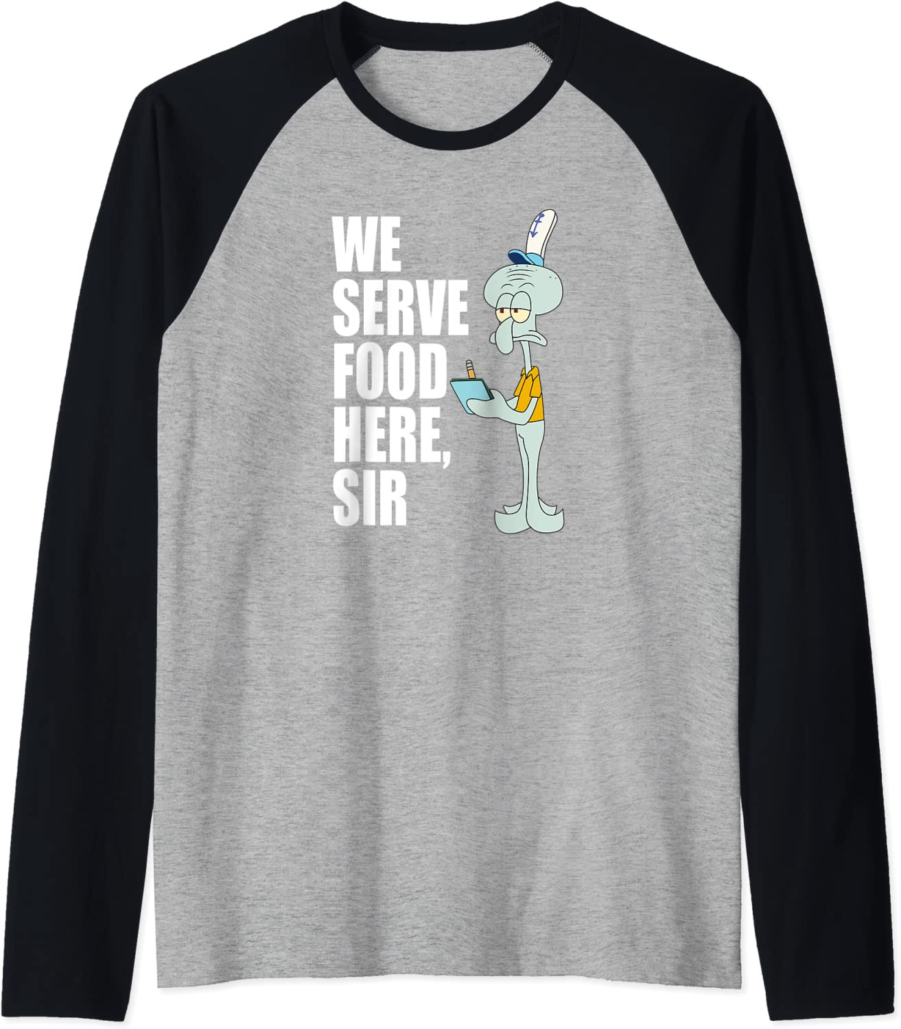 X SpongeBob SquarePants - Squidward - We Serve Food Here, Sir T-Shirt